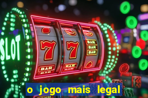 o jogo mais legal do mundo para celular